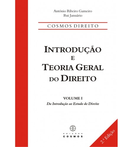 Introdução e Teoria Geral do Direito Volume I – Da Introdução ao Estudo do Direito (2ª Edição)